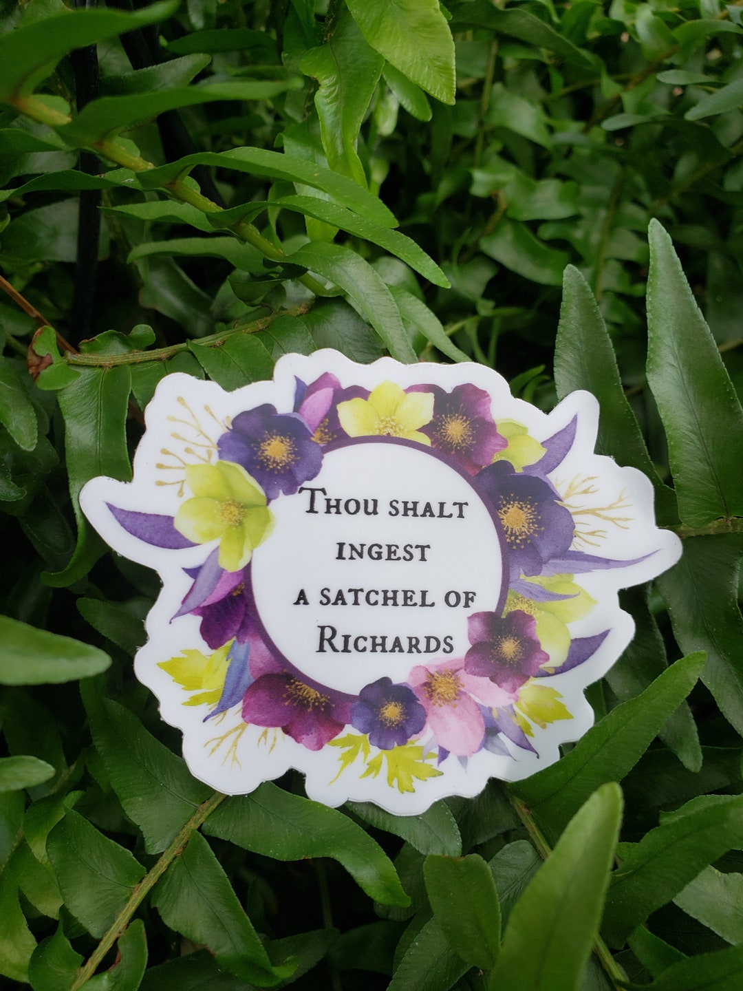 Thou Shalt Ingest a Satchel of Richards Vinyl Sticker Eat a Bag of