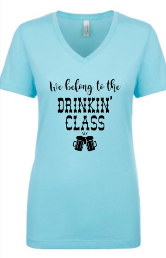 We Belong to the Drinking Class Shirt Country Shirt Lee - Etsy Norway