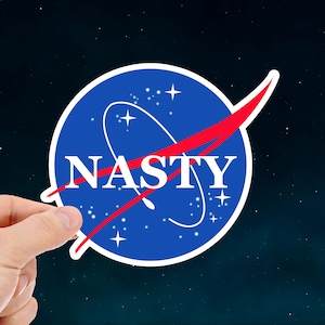 Nasty Woman NASA Sticker, Thank You Stickers, Cool Tumblr Stickers, Cute Stickers, Funny Stickers, Vinyl Stickers, Custom Stickers Item003