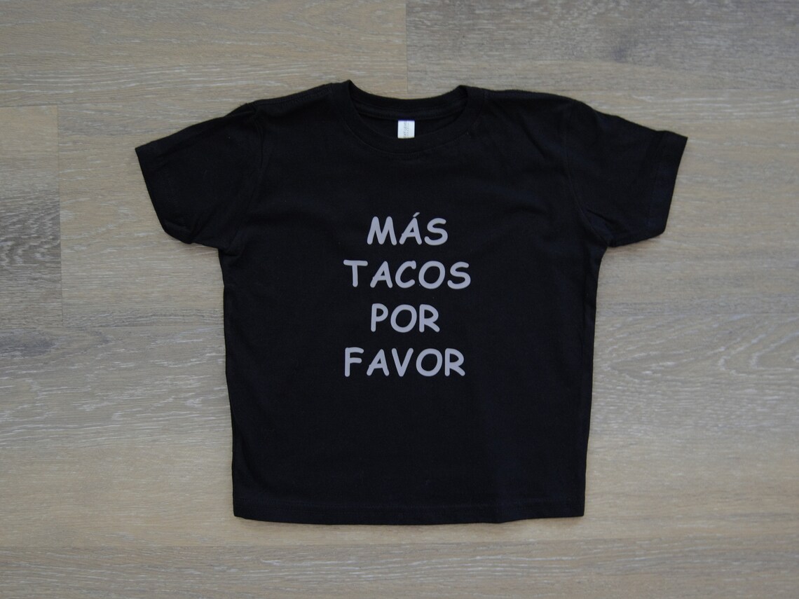 tacos por favor t shirt