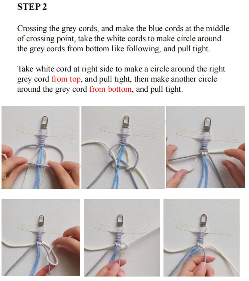 May include: Step 2 of a macrame keychain tutorial. The image shows three steps of the process. The first step shows how to make a circle around the grey cords with the white cords. The second step shows how to make a circle around the right grey cord with the white cord from the top. The third step shows how to make a circle around the grey cord with the white cord from the bottom.