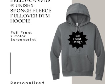 Bulk Order, Personalized Apparel, BELLA+CANVAS ® Unisex Sponge Fleece Pullover DTM Hoodie