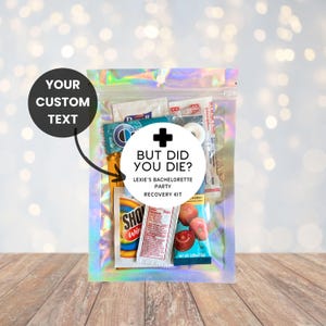 Hangover kit, But did you die Party Bag, bachelorette bachelor Survival Hangover Kit, 21st birthday gift, bridesmaid groomsmen Hangover kit