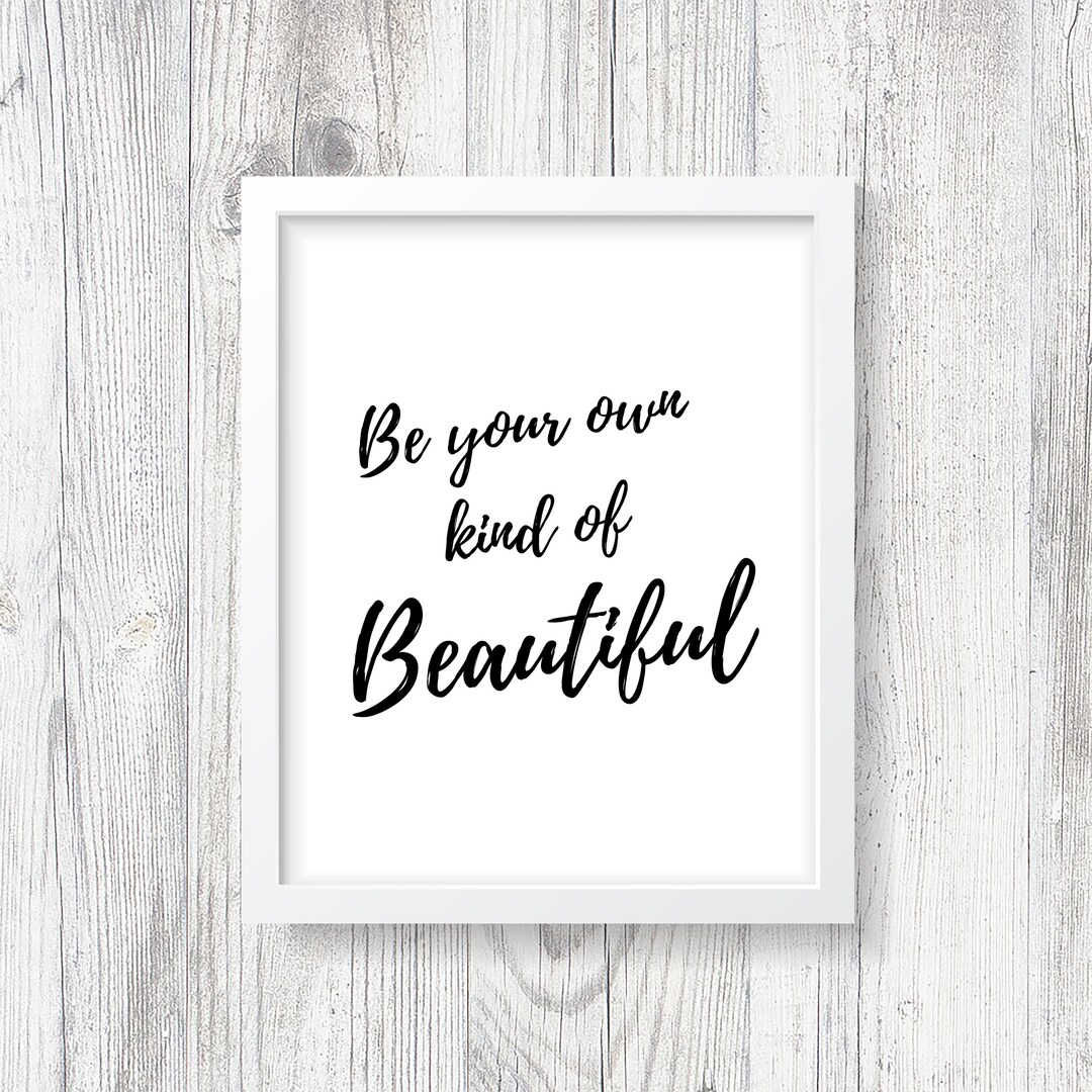 Inspirational Quote Wall Art Digital Download Printable, Be Beautiful ...