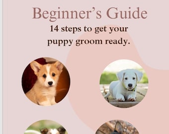 Beginner's guide, Nail care, Puppies first groom, Calm experience, Ebook