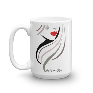 She Wore Red Coffee / Tea Mug