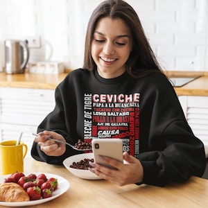 Peru Food Peruvian Foodie Sweatshirt Ceviche Lomo Saltado Chef Gift Unisex Sweatshirt