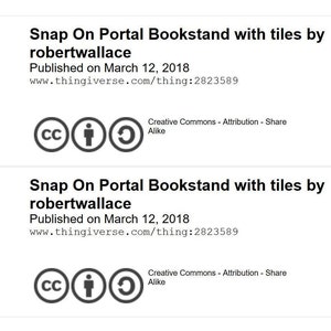 May include: A black and white image of a text description for a 3D printed bookstand with tiles. The text reads "Snap On Portal Bookstand with tiles by robertwallace Published on March 12, 2018 www.thingiverse.com/thing:2823589 Creative Commons - Attribution - Share Alike".