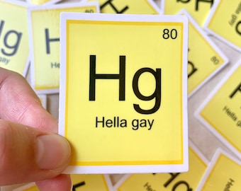 Hella Gay Element Sticker