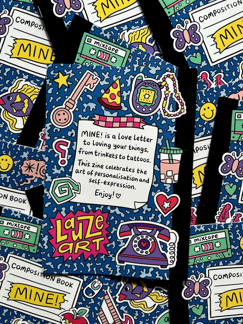 May include: A collage of colorful stickers and illustrations on a blue background. The stickers include a key, pizza slice, cassette tape, butterfly, and a telephone. A handwritten note reads "MINE! is a love letter to loving your things..."