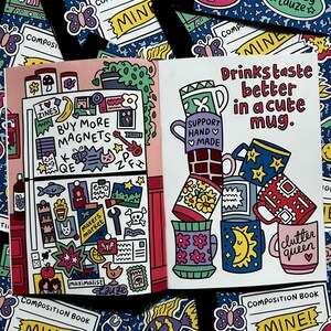 May include: A colorful illustration featuring a refrigerator covered in magnets and a stack of mugs with the text "Drinks taste better in a cute mug." Composition books with the word "MINE" are scattered around.