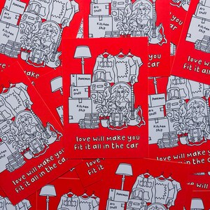 May include: Red cards featuring a black and white illustration of moving boxes, clothes, a guitar, and a woman. The text on the cards reads "love will make you fit it all in the car."