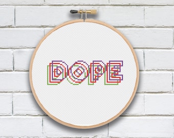 Dope Cross Stitch Pattern. Modern Cross Stitch, Hipster, Retro, Neon Colors, Bright Colors, 3D Lettering, Typography, PDF Pattern