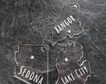 State with city keychain - customized for each order. Even small towns or just a place in the woods.