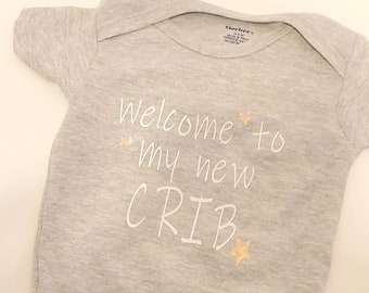 Welcome To My New Crib Baby Onesie; Funny Baby Onesie - Baby Clothes - Baby Girl Clothes, Baby Boy Clothes , Baby Shower Gift, Unisex Gift