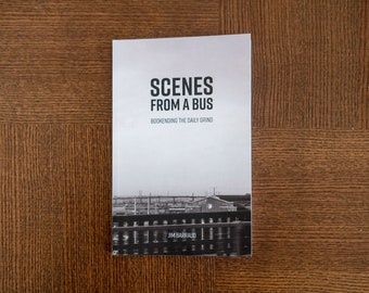 Photography Zine, Scenes From a Bus, Photography Book, Documentary Photography