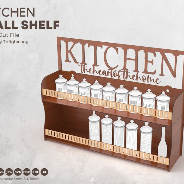 Kitchen Wall Shelf, laser cut file, laser cut files, Laser Cut, SVG, Laser Cutting File, Glowforge, Laser Ready, Wooden Spice Rack Organizer