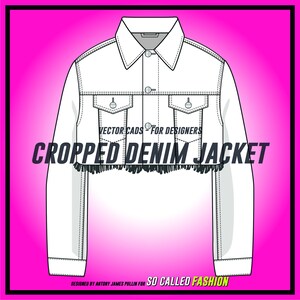 Op de afbeelding: Illustratie van een witte cropped spijkerjas met franjes aan de zoom. De jas heeft twee borstzakken en knoopsluitingen. Tekst op de afbeelding luidt "VECTOR CADS FOR DESIGNERS" en "CROPPED DENIM JACKET". Ontworpen door Antony James Pullin voor So Called Fashion.