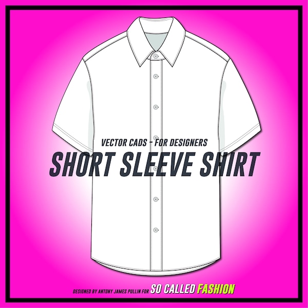 Short Sleeve Shirt, SVG, Vector CAD - Menswear Button-Up Shirt technical drawing, flat sketch, for Adobe Illustrator