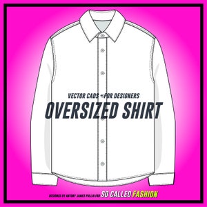 Peut inclure: Un dessin de chemise blanche oversize à manches longues, avec une boutonnière et un col. L'image comprend le texte "VECTOR CADS FOR DESIGNERS" et "OVERSIZED SHIRT". Le design est sur fond rose vif.