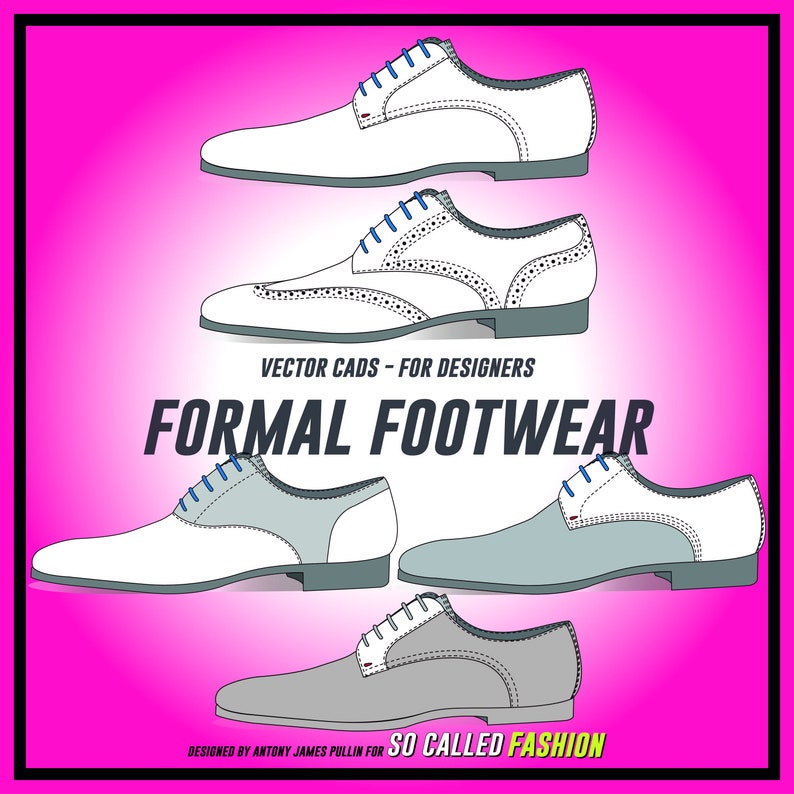 May include: Four different styles of formal footwear, including white leather shoes with blue laces, a white leather shoe with a brogue design, a white and grey two-tone shoe, and a grey shoe with a white toe. The shoes are on a pink background with the text "VECTOR CADS - FOR DESIGNERS FORMAL FOOTWEAR DESIGNED BY ANTONY JAMES PULLIN FOR SO CALLED FASHION".