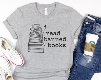 I Read Banned Books Shirt, Read Banned Books Shirt, I read Banned Books T Shirt, Banned Books T Shirt, Book Lover Tshirt, Librarian