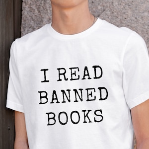 I Read Banned Books Shirt, Read Banned Books Shirt, I read Banned Books T Shirt, Banned Books T Shirt, Book Lover Tshirt, Librarian