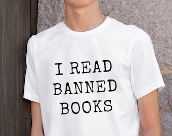 I Read Banned Books Shirt, Read Banned Books Shirt, I read Banned Books T Shirt, Banned Books T Shirt, Book Lover Tshirt, Librarian