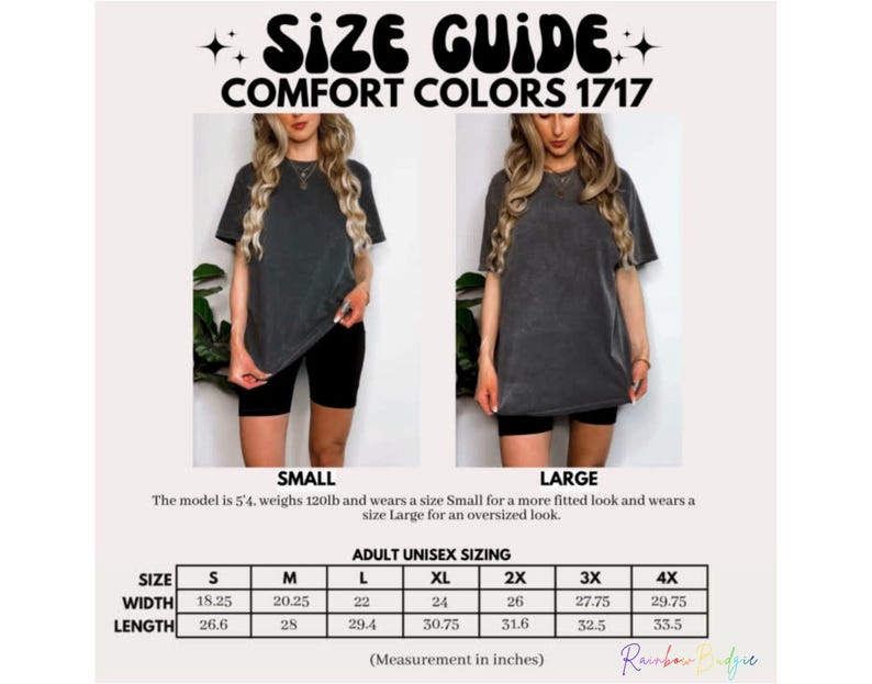 May include: Size guide for Comfort Colors 1717 t-shirts. The image shows a model wearing a small and large shirt. The size chart includes measurements in inches for adult unisex sizes S to 4X. The model is 5'4" and weighs 120lb.