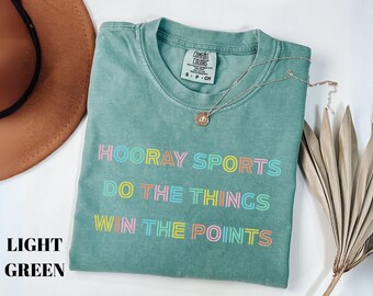 Comfort Colors Hooray Sports Shirt Funny Football Shirt Funny Game Day Shirt Hooray For Sports Yay Hooray Go Sports Tshirt