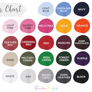 May include: A color chart with a variety of colors, including Light Blue, Carolina Blue, Navy, Light Pink, Safety Pink, Heliconia, Gold, Orange, Heather Red, Cardinal Red, Red, Maroon, Dark Chocolate, Sand, Military Green, Irish Green, Forest Green, Purple, White, Ash, Sport Grey, Dark Heather, and Black. The text "Color Chart" is at the top left.