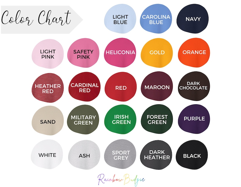 May include: A color chart with a variety of colors, including Light Blue, Carolina Blue, Navy, Light Pink, Safety Pink, Heliconia, Gold, Orange, Heather Red, Cardinal Red, Red, Maroon, Dark Chocolate, Sand, Military Green, Irish Green, Forest Green, Purple, White, Ash, Sport Grey, Dark Heather, and Black. The text "Color Chart" is at the top left.
