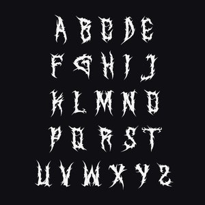 May include: White alphabet letters in a gothic style font. The letters are stylized with sharp, jagged edges and points.
