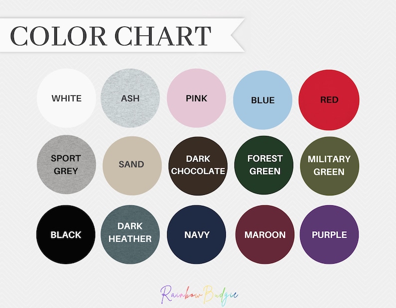 May include: Color chart showing 15 different colors of t-shirts. The colors are: white, ash, pink, blue, red, sport grey, sand, dark chocolate, forest green, military green, black, dark heather, navy, maroon, and purple.