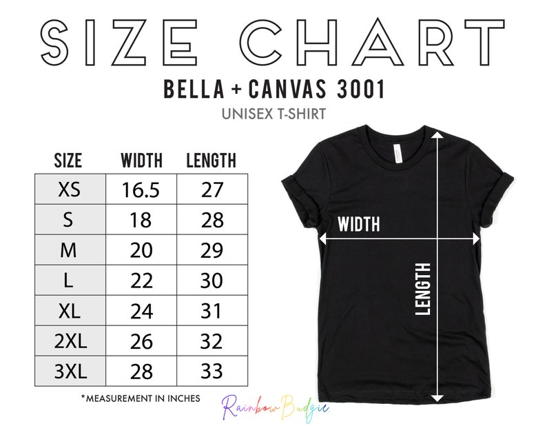 May include: Size chart for Bella + Canvas 3001 unisex t-shirts. The chart shows the width and length measurements in inches for sizes XS to 3XL.