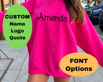 Custom Name Pink Sweatshirt, Personalized Hot Pink Plus Size Sweatshirt, Custom Text Women Sweatshirt, Customized Christmas Gift for Her