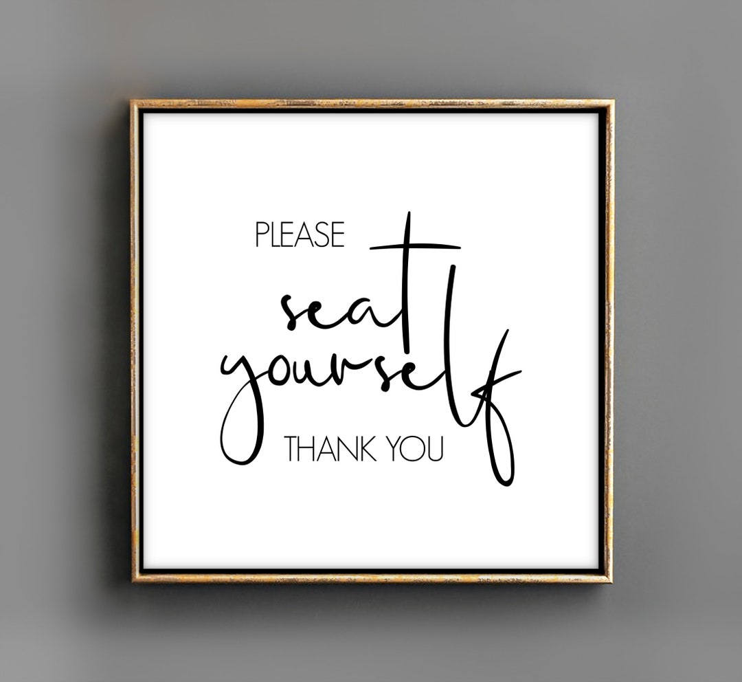 Please Seat Yourself Bathroom Sign Bathroom Decor Seat Yourself Sign