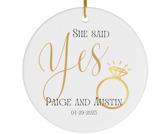 Personalized She Said Yes Engagement Ceramic Ornament with names and date of engagement, circle