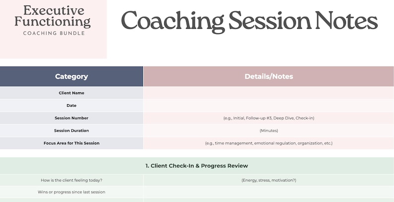 May include: A coaching session notes template with the text "Executive Functioning Coaching Bundle" at the top. The document includes sections for client information, session details, and a client check-in and progress review.