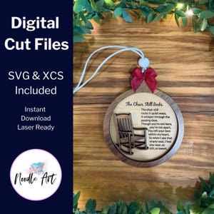 May include: A circular wooden ornament featuring the text "The Chair Still Rocks" and a rocking chair illustration. It has a red bow and a white string. The design is laser-ready and available for instant download.
