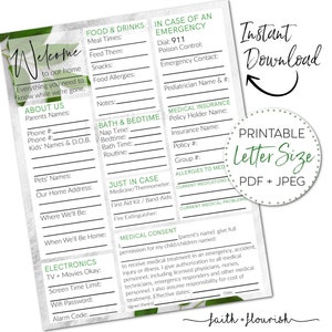 May include: Printable welcome sheet with a green leafy design. The sheet includes sections for food and drinks, bath and bedtime, just in case, allergies to medications, medical insurance, medical consent, and electronics. The sheet is designed to be filled out with important information for a babysitter or caregiver.