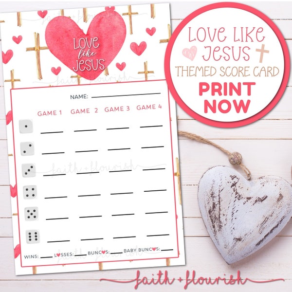 Printable Love Like Jesus Bunco Score Card Sheet, Christian and Faith Bunco, Bible and Cross Bunco, Year Round Bunco, Love Bunco