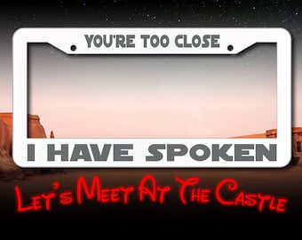 Marco de matrícula inspirado en Mandalorian "He hablado", Kuiil "He hablado", inspirado en Jedi