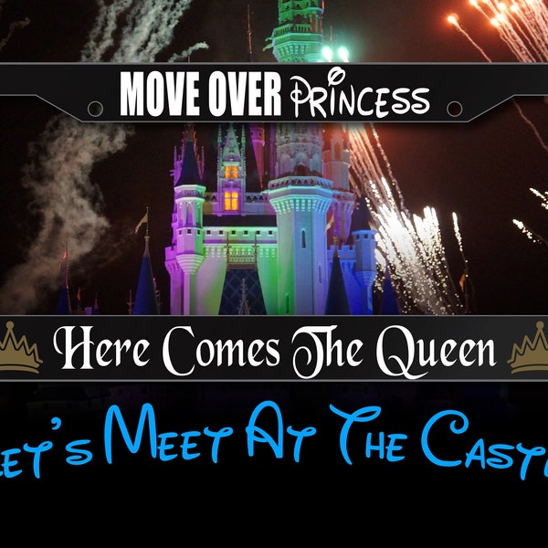 License Plate Frame Move Over Princess Here Comes Queen Car