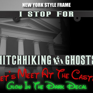 I Stop For Hitchhiking Ghosts Inspired License Plate Frame, Hitchhiker Haunted Mansion Inspired image 8