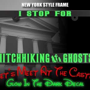 I Stop For Hitchhiking Ghosts Inspired License Plate Frame, Hitchhiker Haunted Mansion Inspired image 7