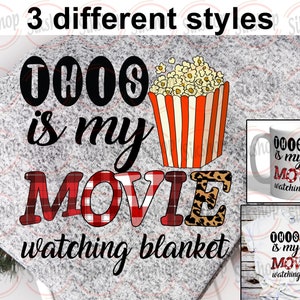 May include: This is my movie watching blanket, mug, and shirt design. The design features a red and white plaid pattern, a black and white leopard print, and a red and white striped popcorn bucket.