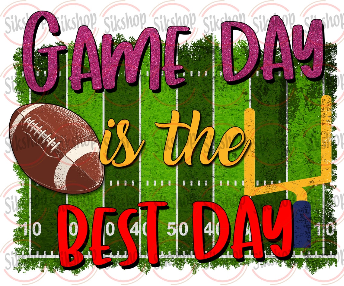 Sublimation Design Game Day is the Best Day Football T Shirt Etsy