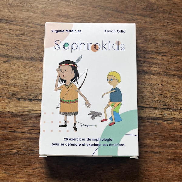 SOPHROKIDS (Imprimé !) : 28 cartes de jeu pour ENFANTS pour apprivoiser ses émotions-SOPHROLOGIE