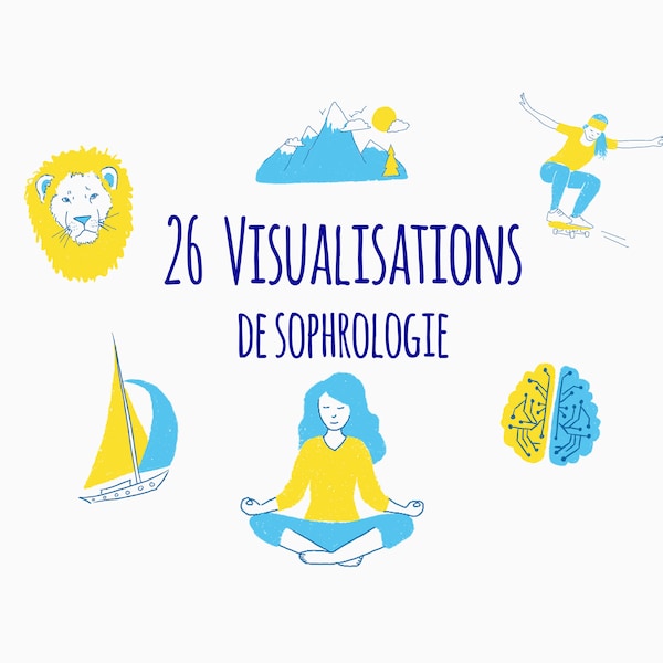 SOPHROLOGIE : 26 SOPHRONISATIONS personnalisées et détaillées - numérique